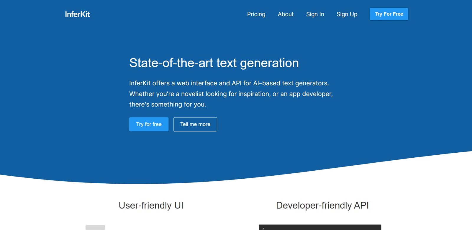 InferKit offers a web interface and API for AI-based text generators using a state-of-the-art neural network