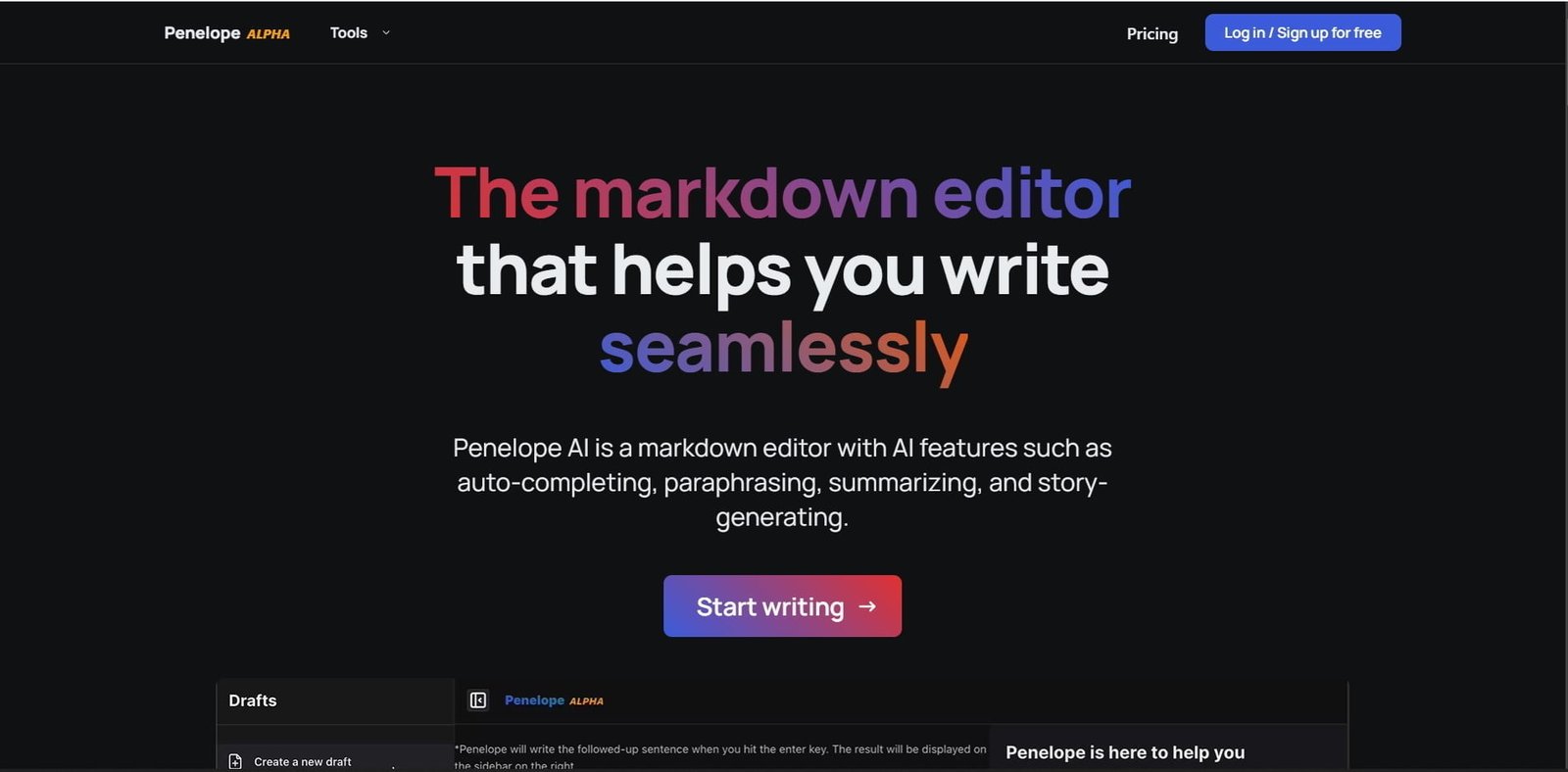 Penelope is an AI paraphrasing tool and markdown editor designed to help writers streamline their writing process. With a range of  features such as auto-completing