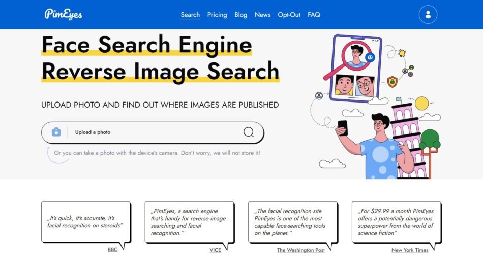 PimEyes is an online face search engine that utilizes advanced facial recognition technology to perform reverse image searches